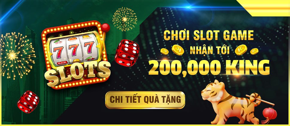 Slot Việt - Giải trí đỉnh cao có mặt tại Kingfun game slot